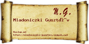 Mladoniczki Gusztáv névjegykártya